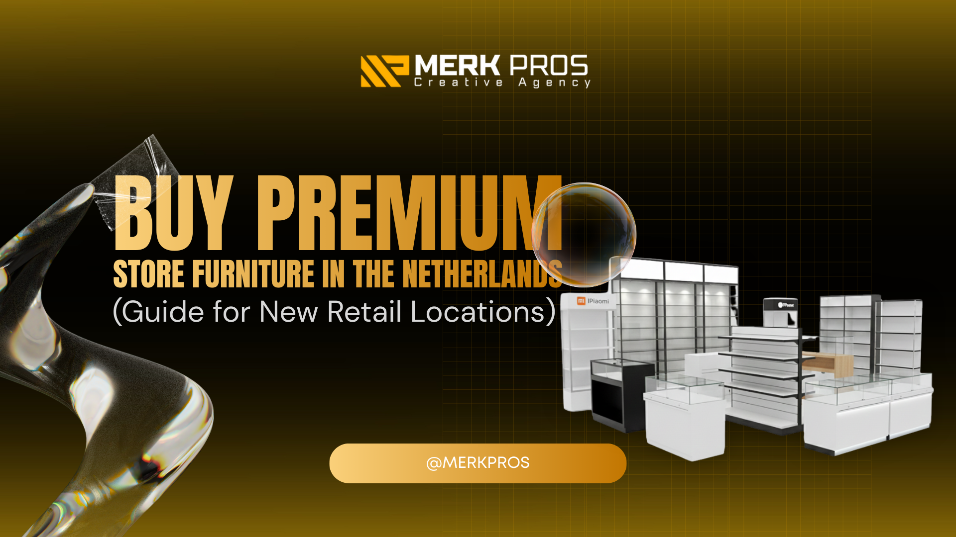 Buy Premium Store Furniture in the Netherlands: The Ultimate Guide for New Retail Locations